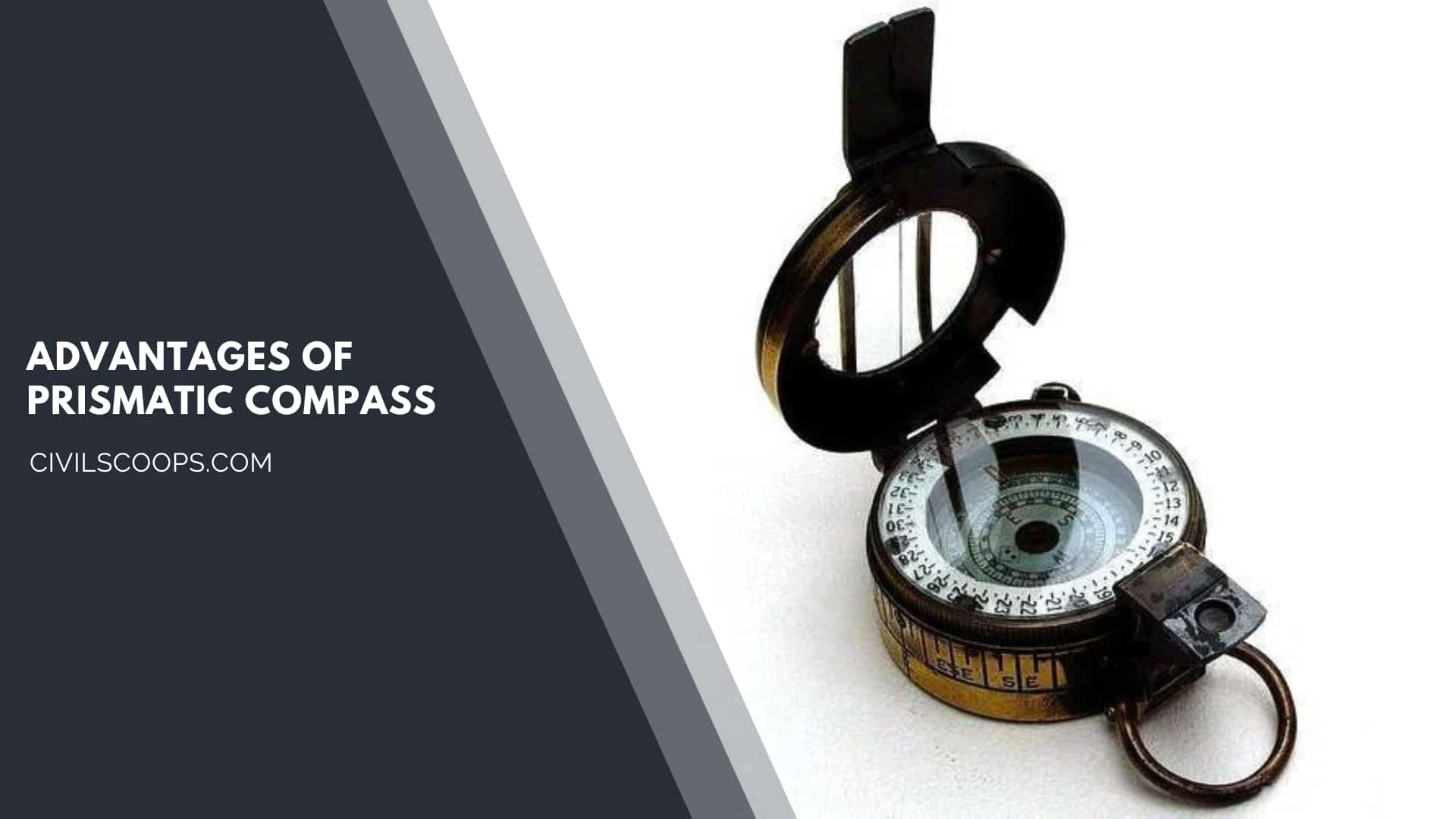 Advantages of Prismatic Compass