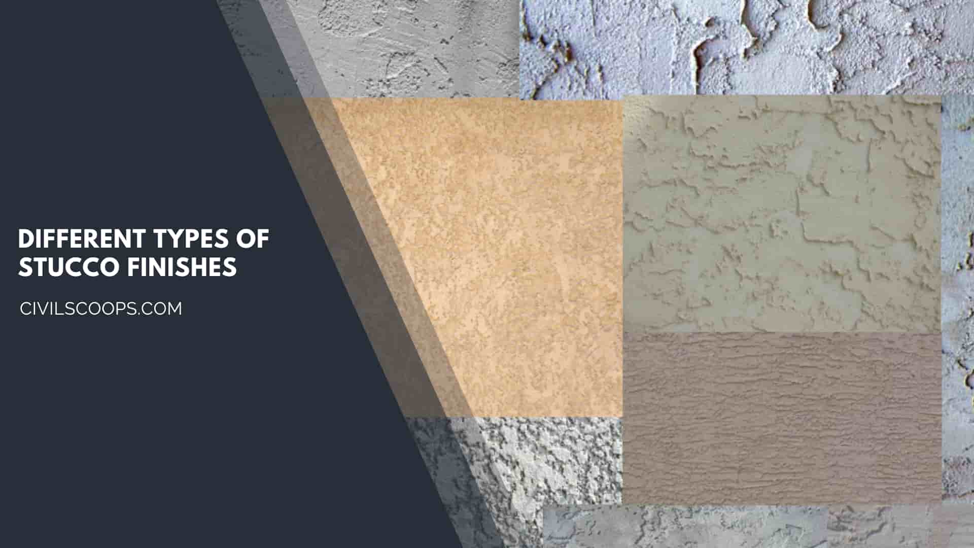 Different Types of Stucco Finishes