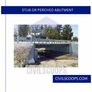 Stub or Perched Abutment