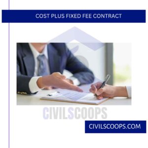 Cost Plus Fixed Fee Contract