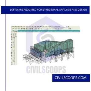Software Required for Structural Analysis and Design