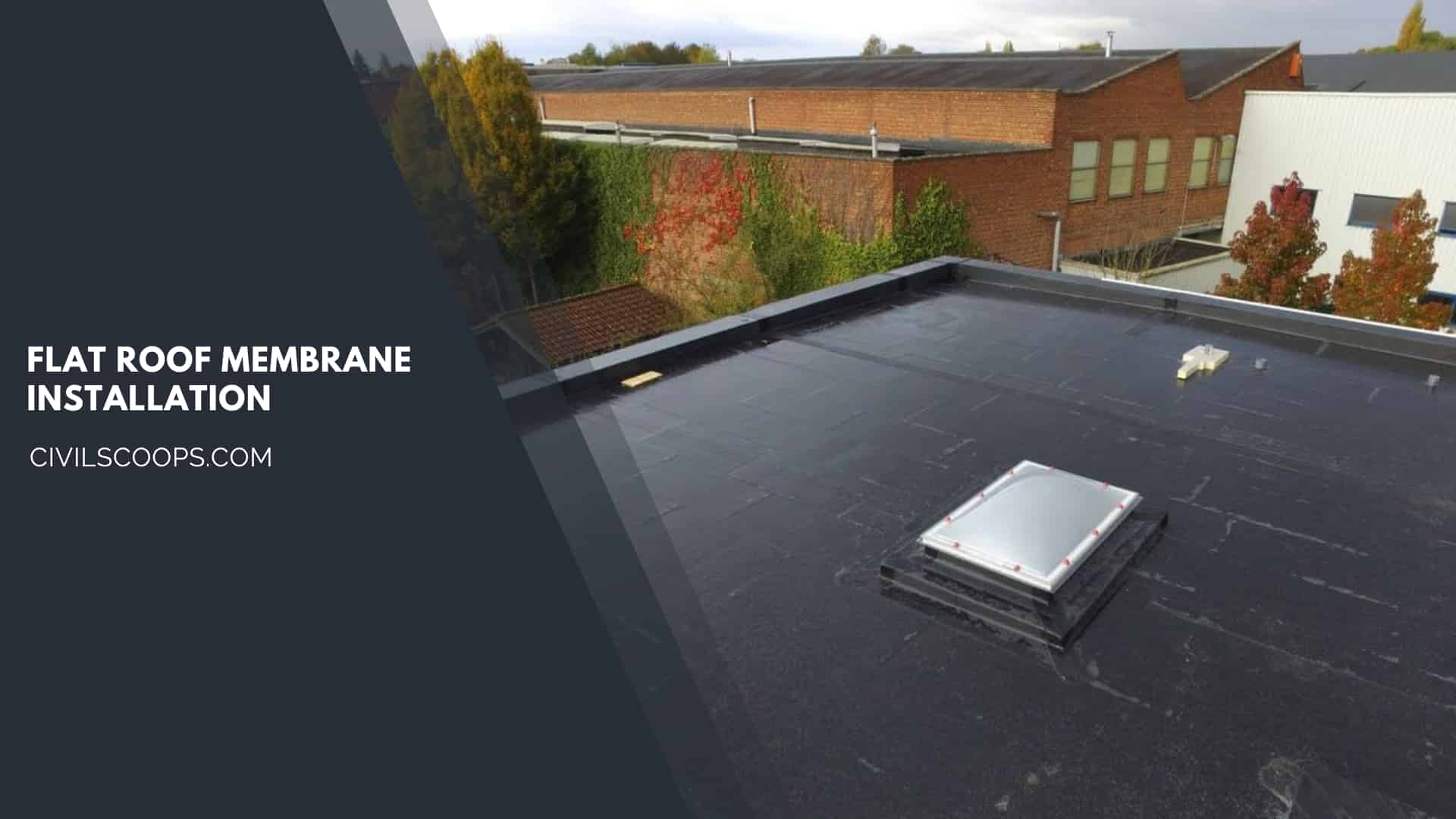 Flat Roof Membrane Installation