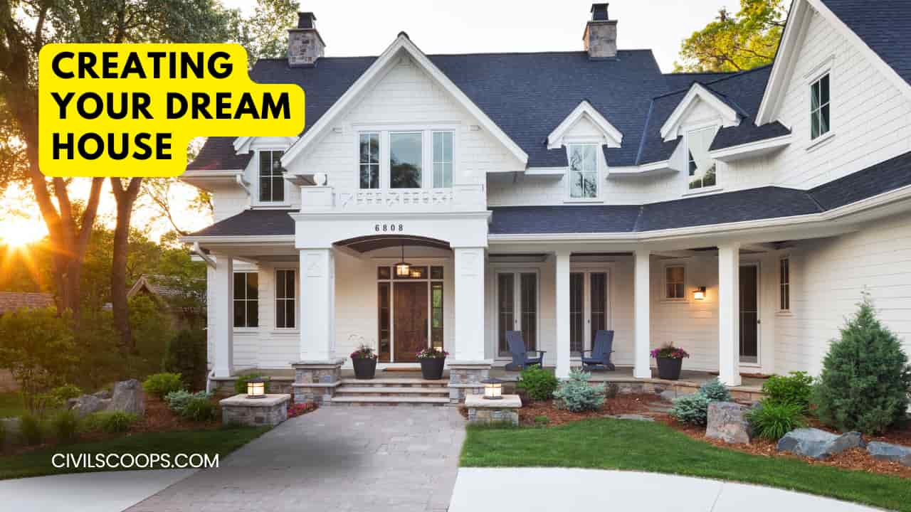 Creating Your Dream House