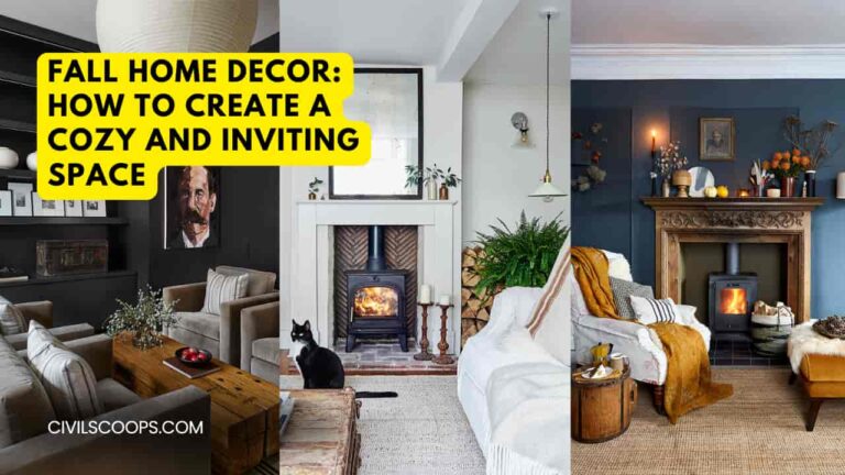 Fall Home Decor: How to Create a Cozy and Inviting Space