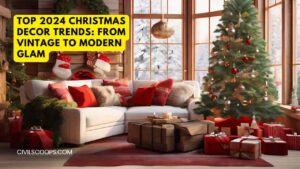 Top 2024 Christmas Decor Trends: From Vintage to Modern Glam