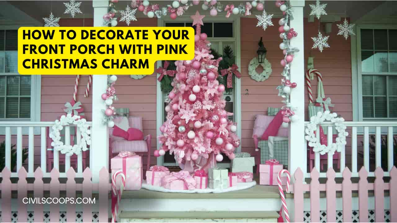 How to Decorate Your Front Porch with Pink Christmas Charm